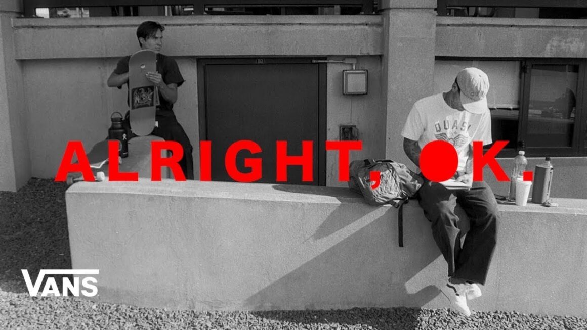 Vans Skateboarding Releases "Alright, OK" Documentary